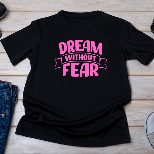 Dream Without Fear